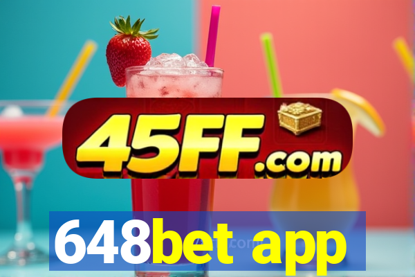 648bet app